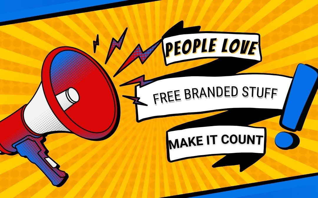 Stop Wasting Money on Ads. Give People Custom Promo Products They’ll Actually Keep